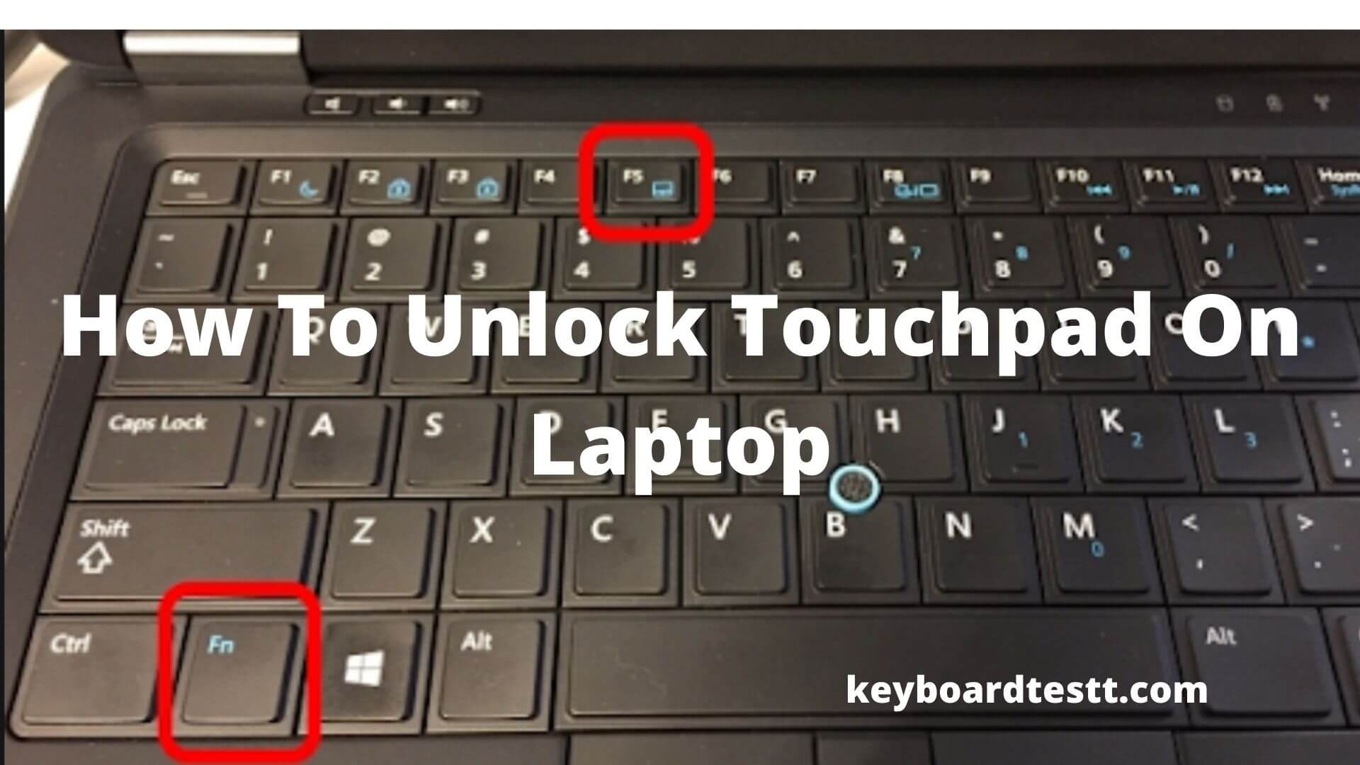 Virus Towing Useful How To Unlock Touchpad On Laptop? - Keyboard Test Online